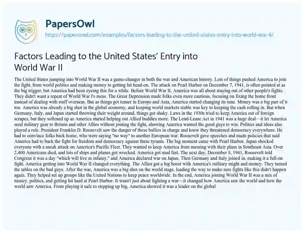 Essay on Factors Leading to the United States’ Entry into World War II