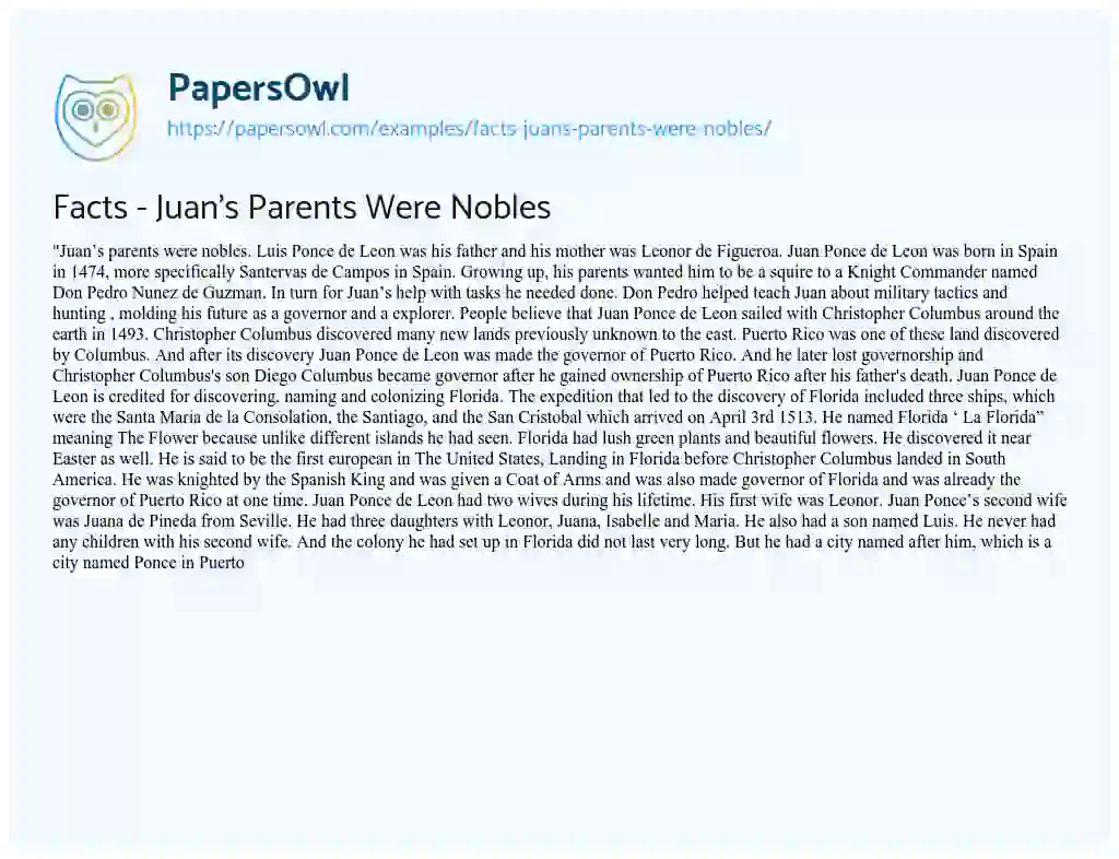 Facts – Juan’s Parents were Nobles essay