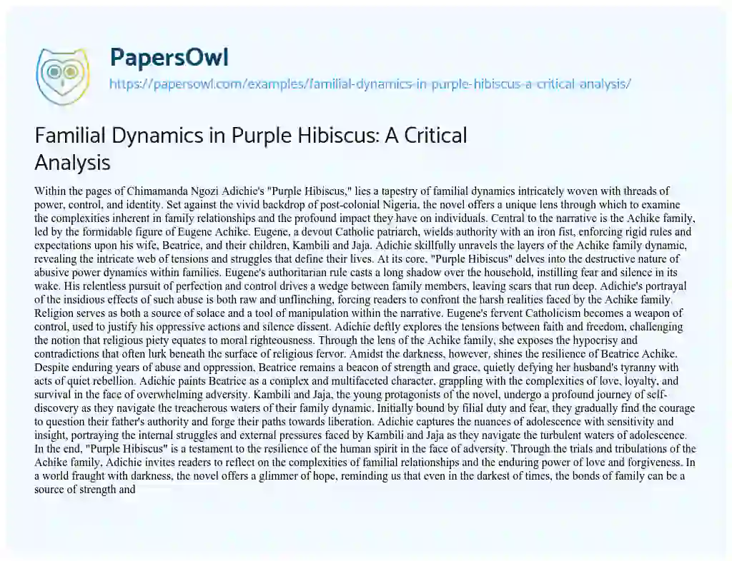 Essay on Familial Dynamics in Purple Hibiscus: a Critical Analysis