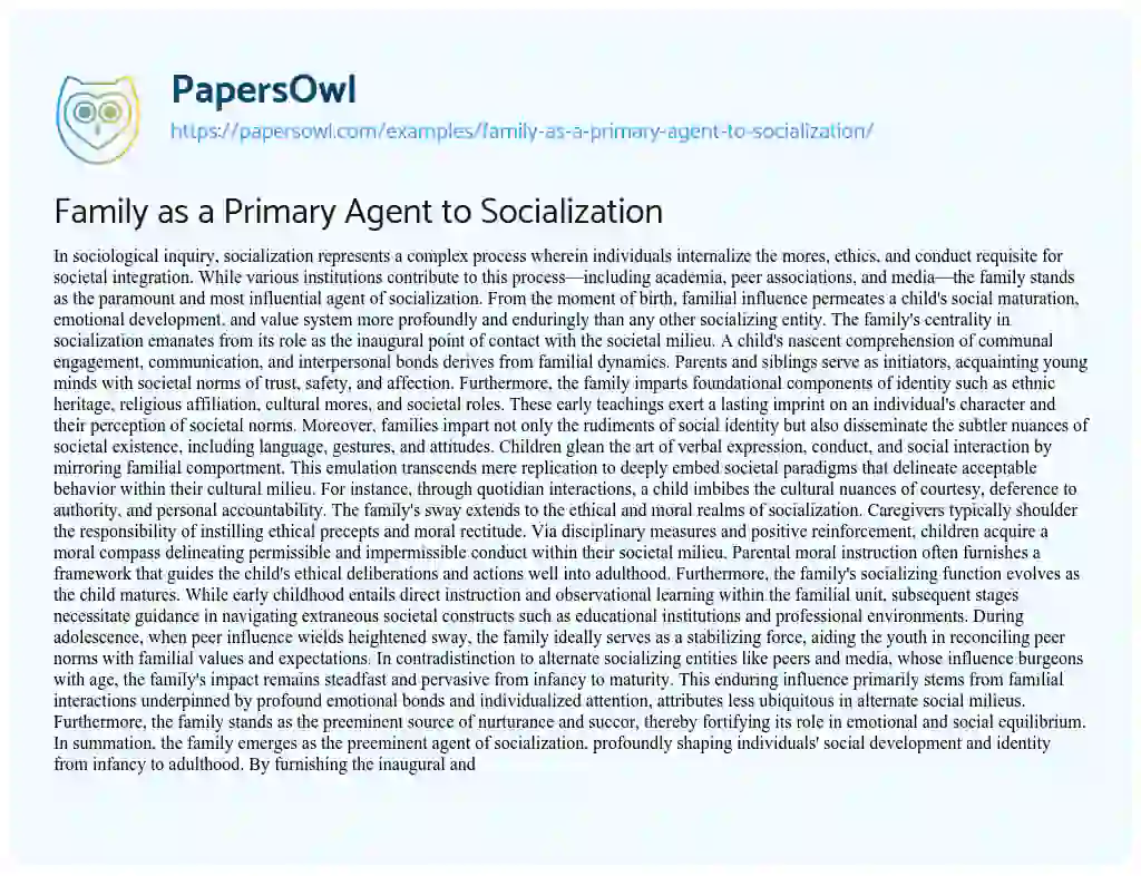 Essay on Family as a Primary Agent to Socialization