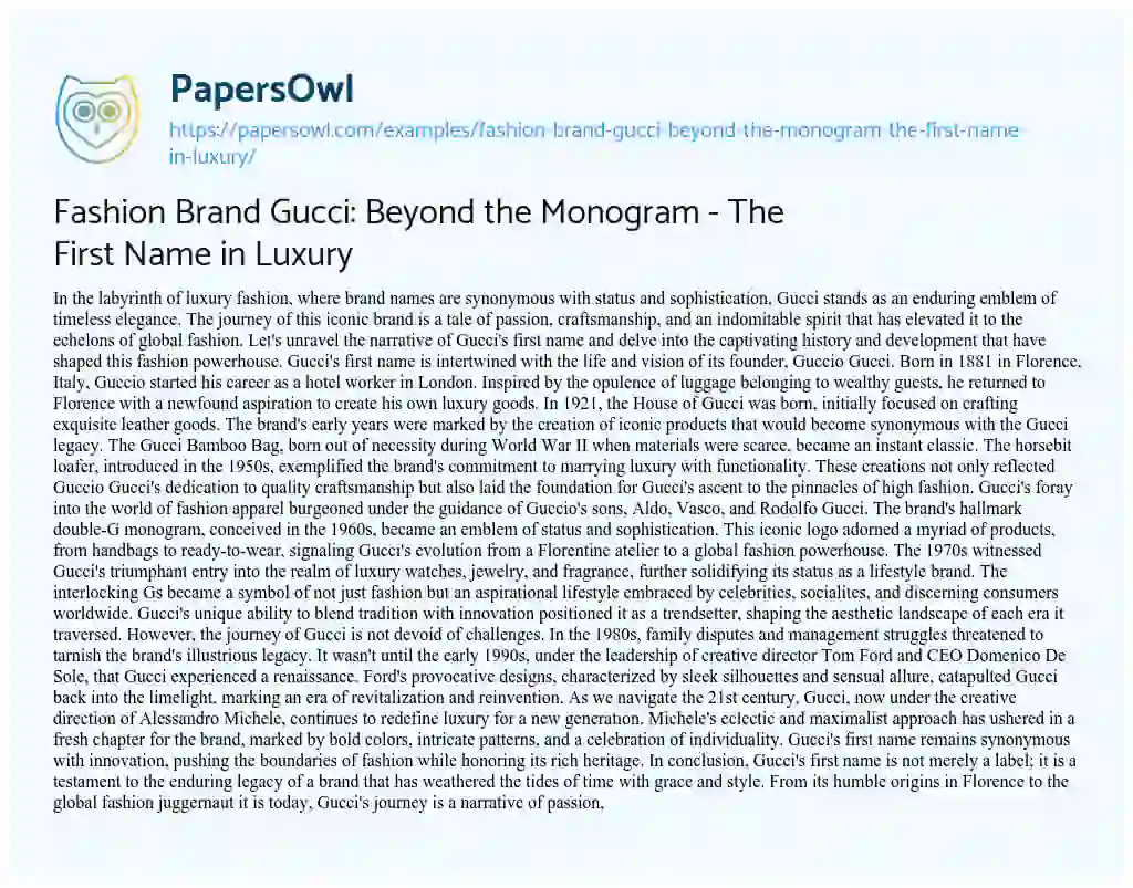 Essay on Fashion Brand Gucci: Beyond the Monogram – the First Name in Luxury