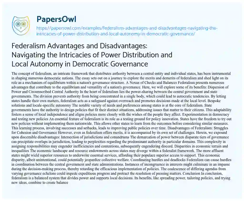 Essay on Federalism Advantages and Disadvantages: Navigating the Intricacies of Power Distribution and Local Autonomy in Democratic Governance