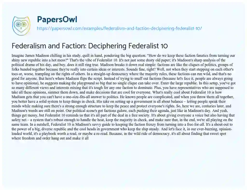 Essay on Federalism and Faction: Deciphering Federalist 10