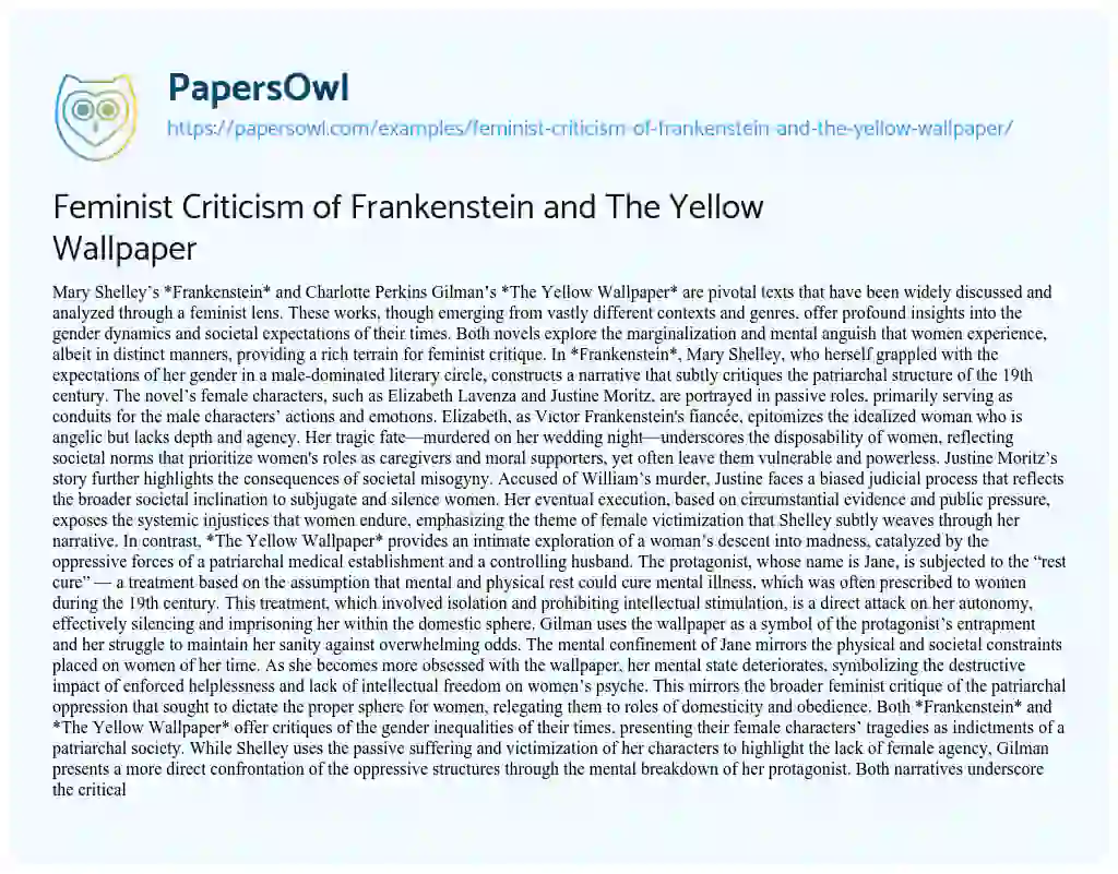 Essay on Feminist Criticism of Frankenstein and the Yellow Wallpaper