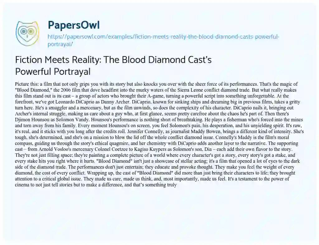Essay on Fiction Meets Reality: the Blood Diamond Cast’s Powerful Portrayal