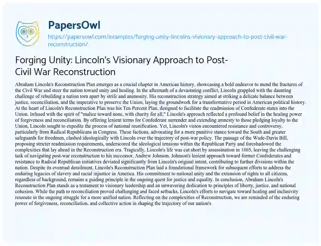 Essay on Forging Unity: Lincoln’s Visionary Approach to Post-Civil War Reconstruction