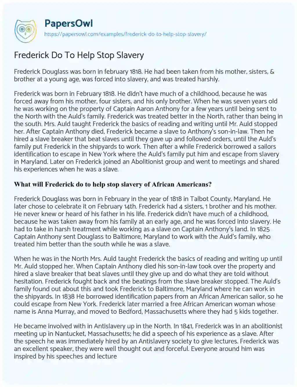 Frederick do to Help Stop Slavery Frederick do to Help Stop Slavery essay