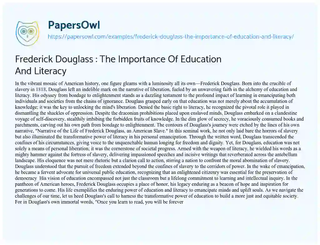 Essay on Frederick Douglass : the Importance of Education and Literacy