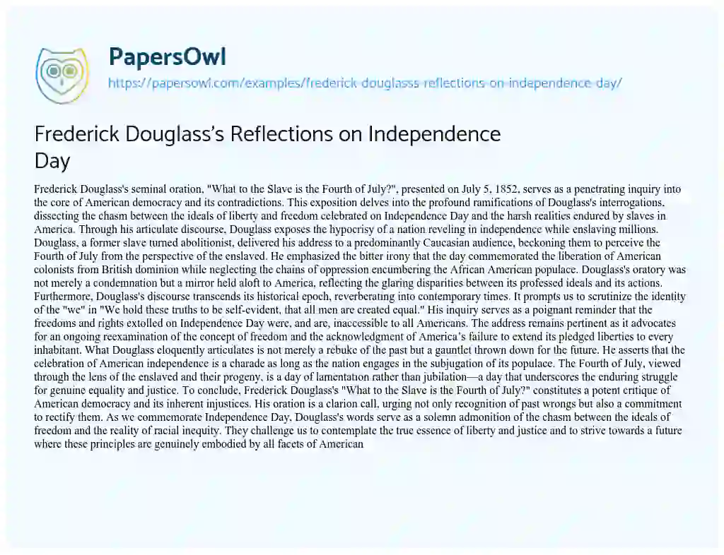 Essay on Frederick Douglass’s Reflections on Independence Day