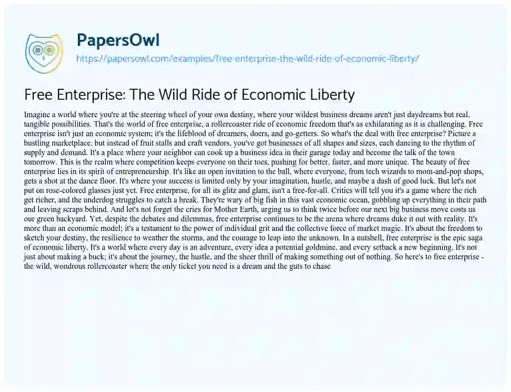 Essay on Free Enterprise: the Wild Ride of Economic Liberty
