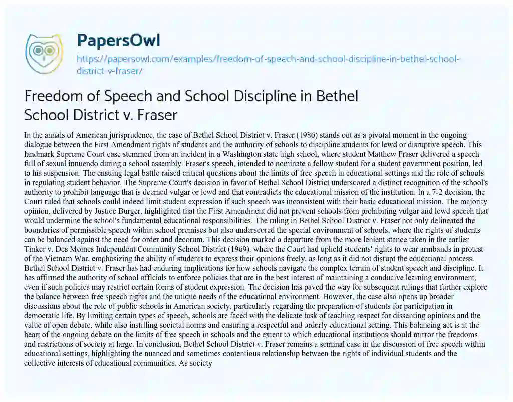Essay on Freedom of Speech and School Discipline in Bethel School District V. Fraser