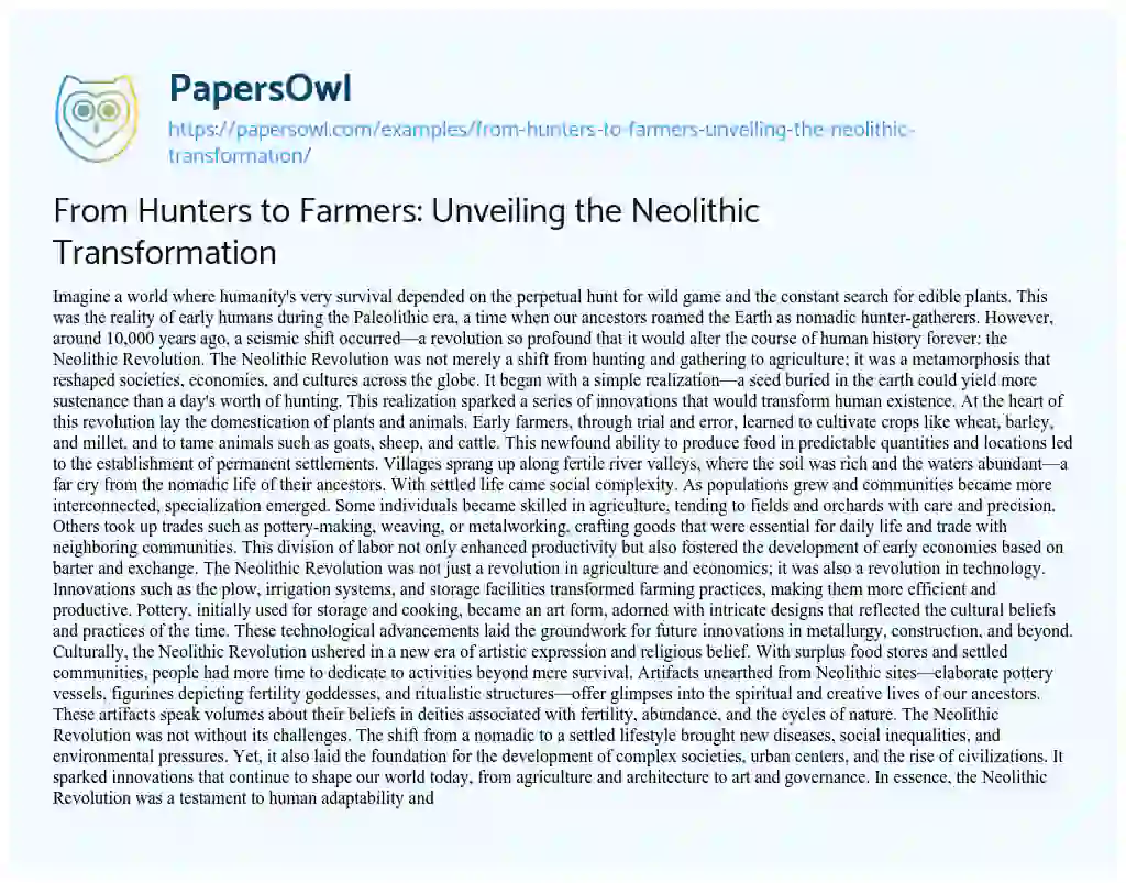 Essay on From Hunters to Farmers: Unveiling the Neolithic Transformation