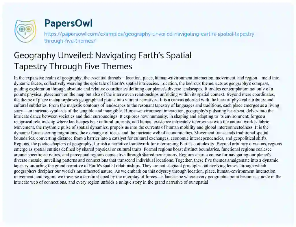 Essay on Geography Unveiled: Navigating Earth’s Spatial Tapestry through Five Themes