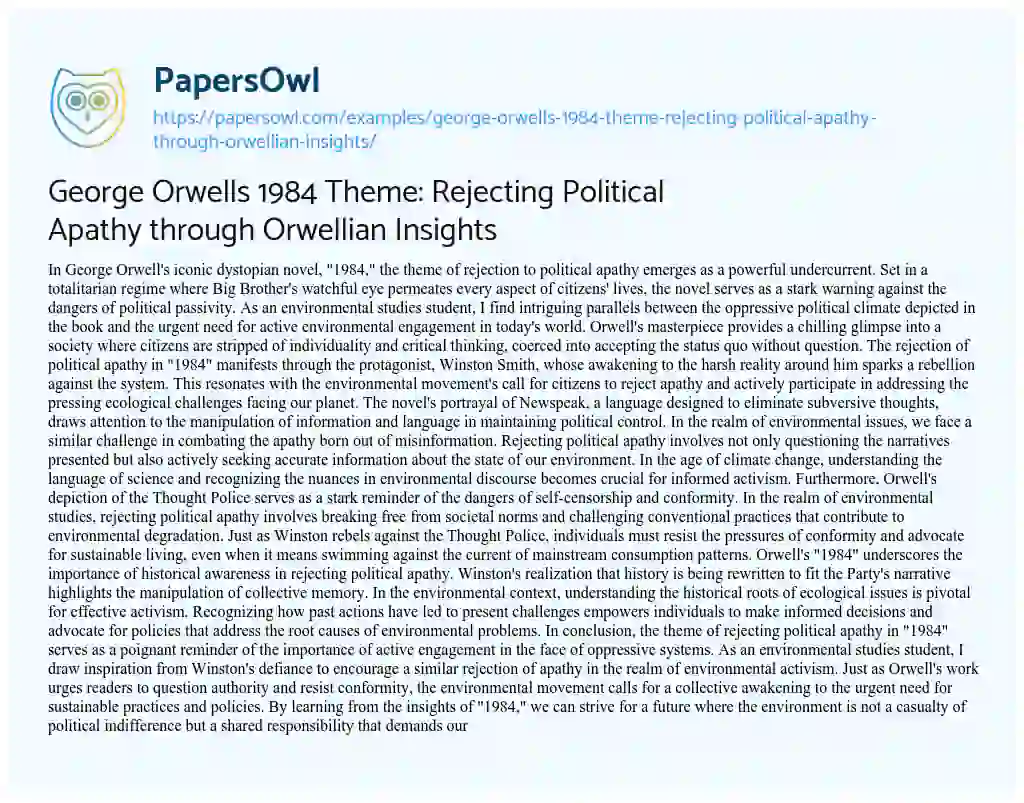Essay on George Orwells 1984 Theme: Rejecting Political Apathy through Orwellian Insights
