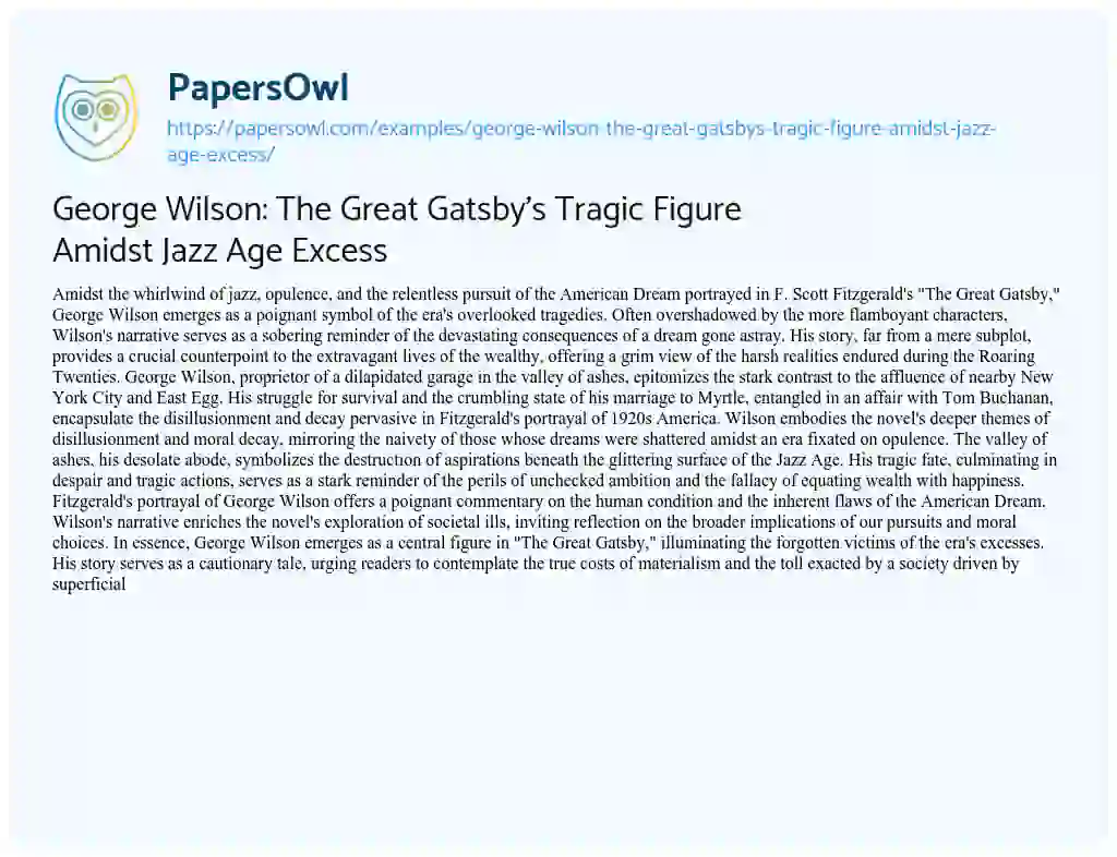 Essay on George Wilson: the Great Gatsby’s Tragic Figure Amidst Jazz Age Excess