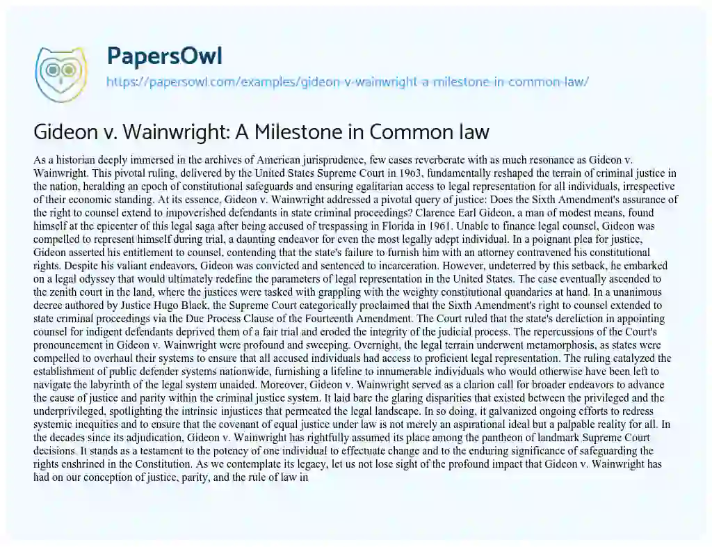 Essay on Gideon V. Wainwright: a Milestone in Common Law