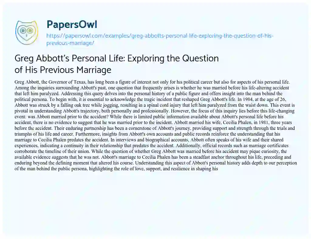 Essay on Greg Abbott’s Personal Life: Exploring the Question of his Previous Marriage