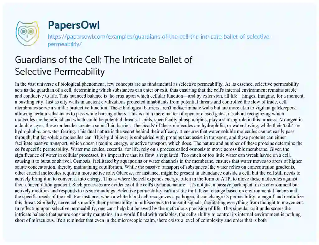 Essay on Guardians of the Cell: the Intricate Ballet of Selective Permeability