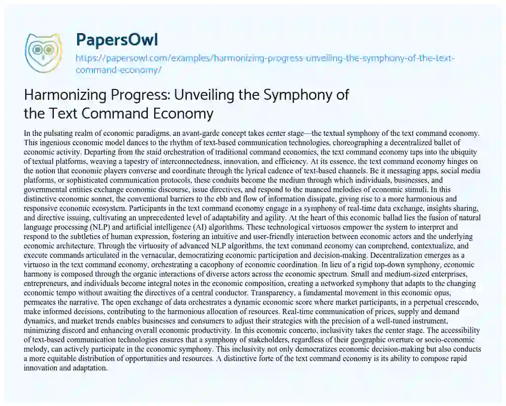 Essay on Harmonizing Progress: Unveiling the Symphony of the Text Command Economy