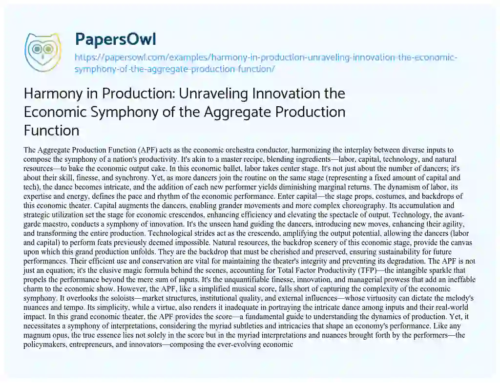 Essay on Harmony in Production: Unraveling Innovation the Economic Symphony of the Aggregate Production Function