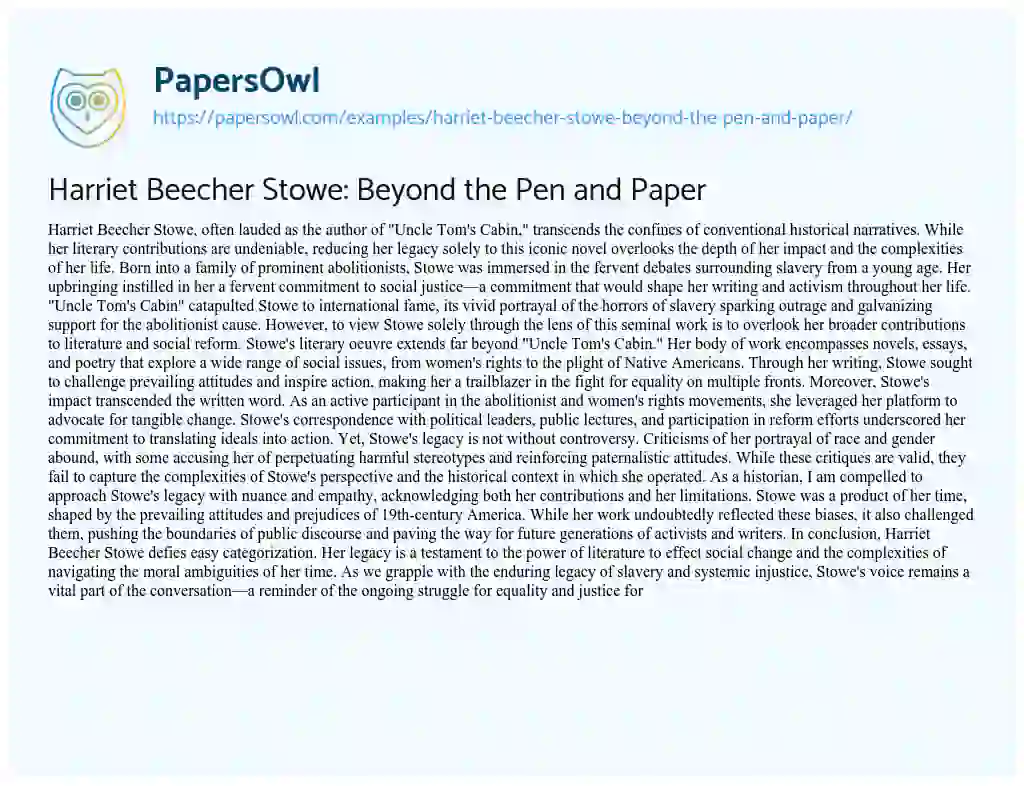 Essay on Harriet Beecher Stowe: Beyond the Pen and Paper