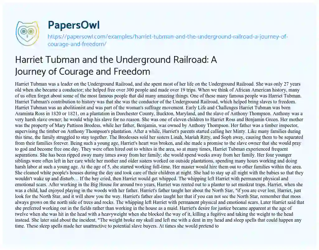 Essay on Harriet Tubman and the Underground Railroad: a Journey of Courage and Freedom