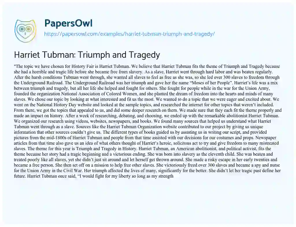 Harriet Tubman: Triumph and Tragedy essay