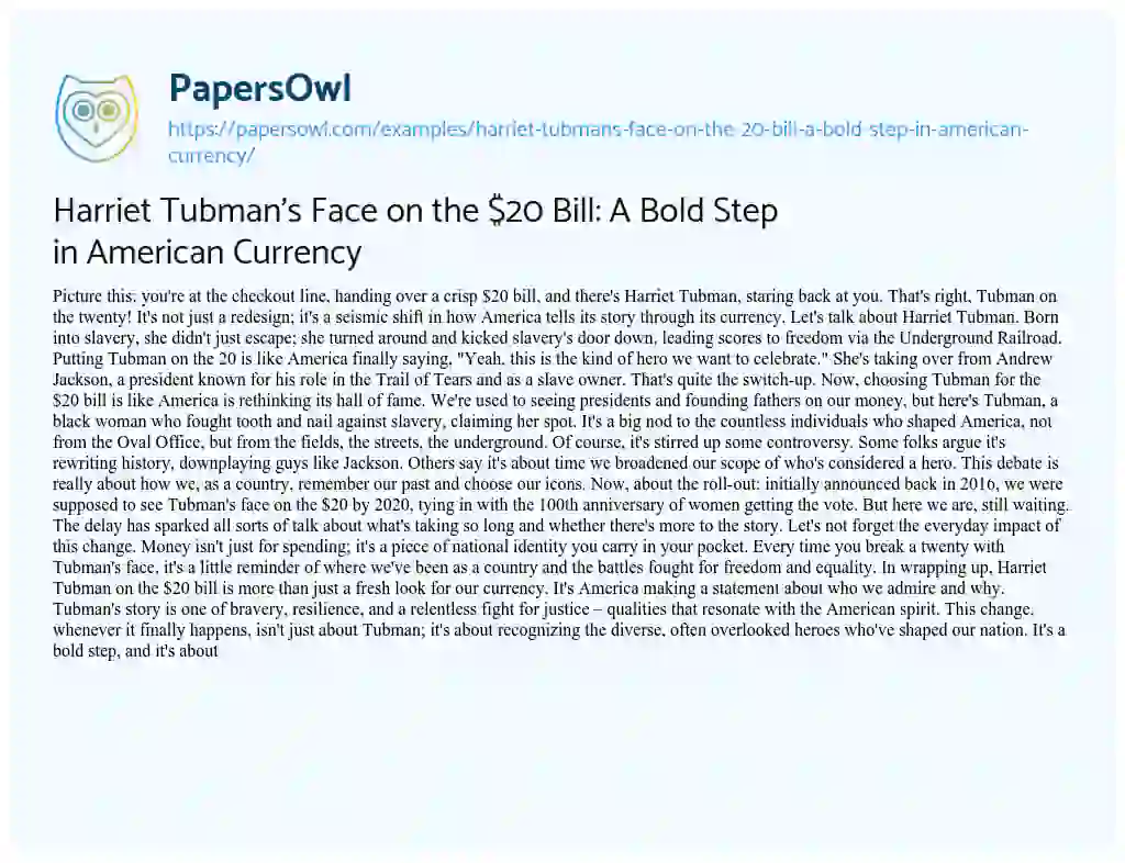 Essay on Harriet Tubman’s Face on the $20 Bill: a Bold Step in American Currency