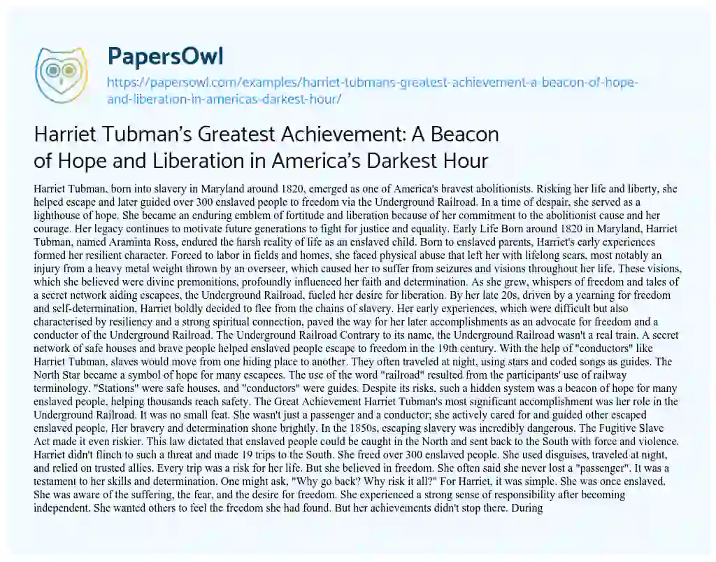 Essay on Harriet Tubman’s Greatest Achievement: a Beacon of Hope and Liberation in America’s Darkest Hour