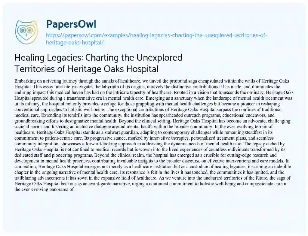 Essay on Healing Legacies: Charting the Unexplored Territories of Heritage Oaks Hospital