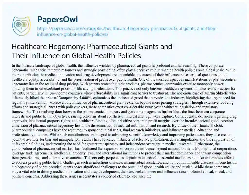 Essay on Healthcare Hegemony: Pharmaceutical Giants and their Influence on Global Health Policies
