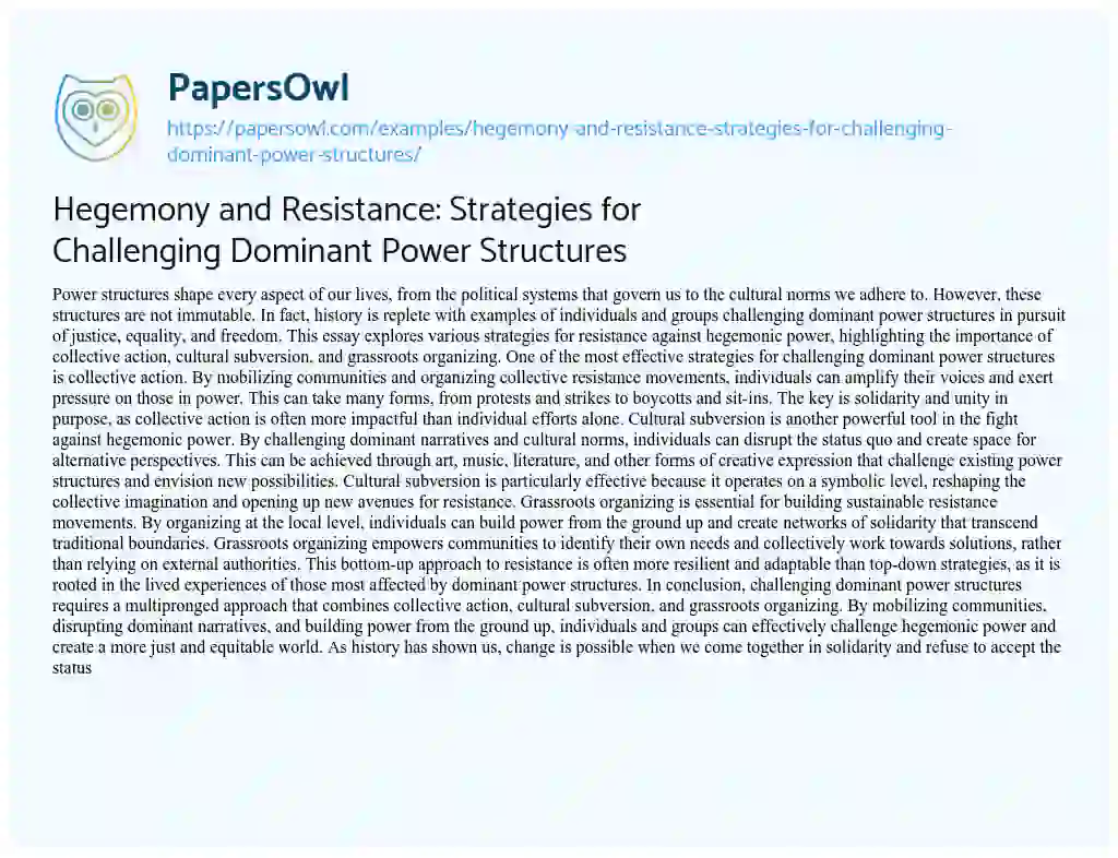 Essay on Hegemony and Resistance: Strategies for Challenging Dominant Power Structures