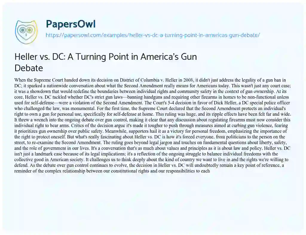 Essay on Heller Vs. DC: a Turning Point in America’s Gun Debate