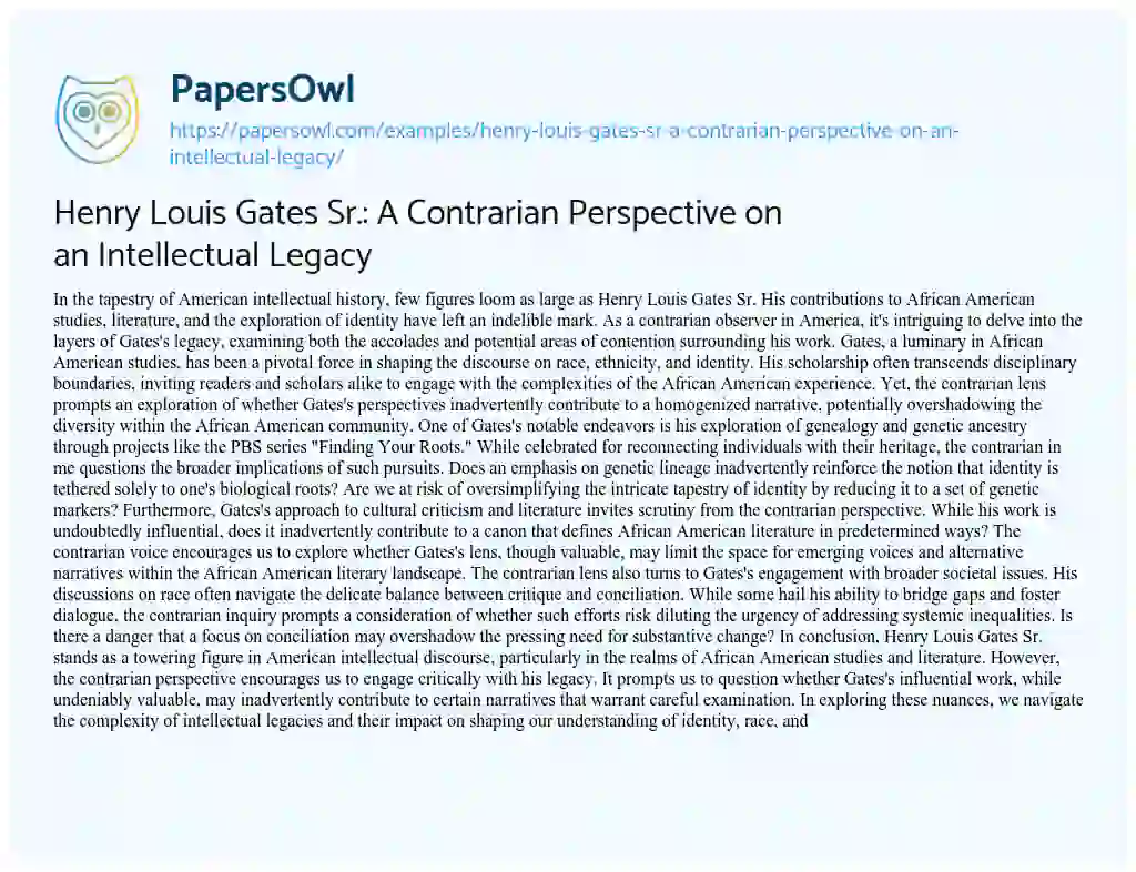 Essay on Henry Louis Gates Sr.: a Contrarian Perspective on an Intellectual Legacy