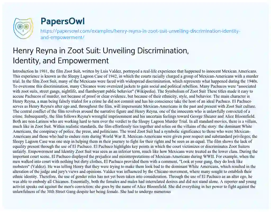 Essay on Henry Reyna in Zoot Suit: Unveiling Discrimination, Identity, and Empowerment