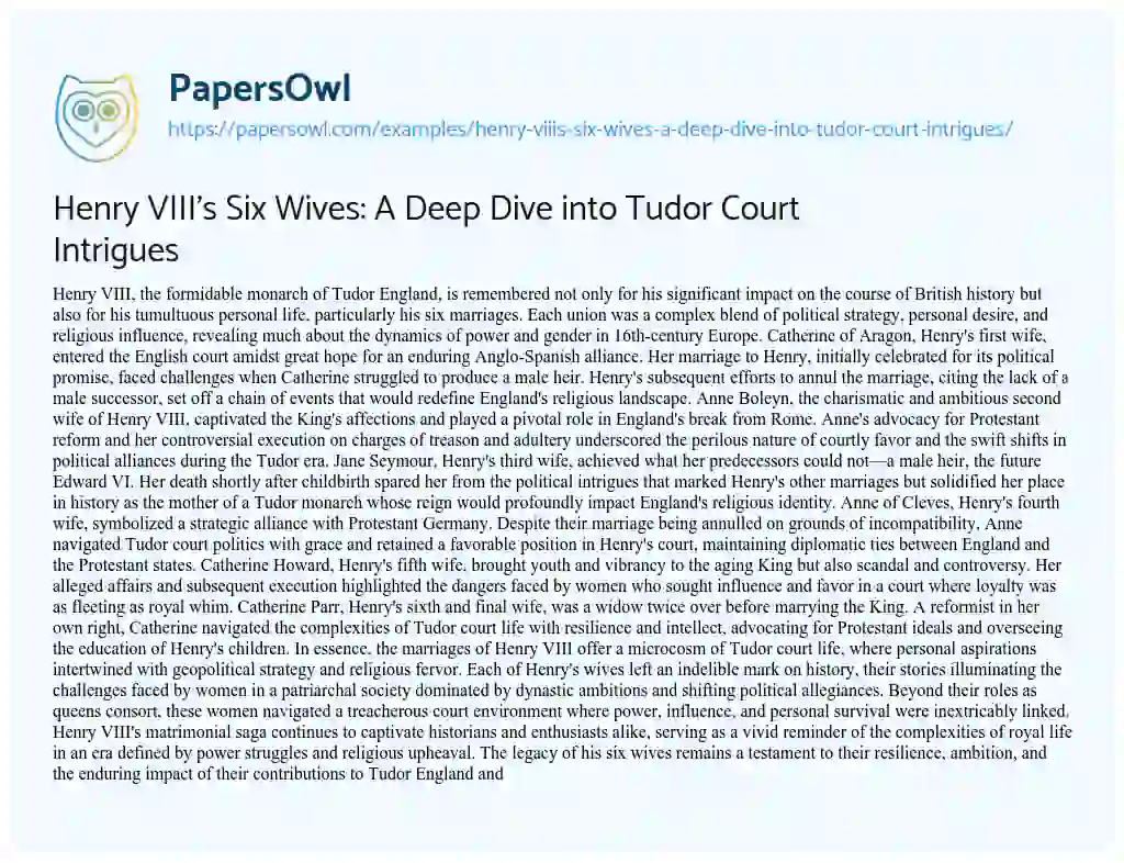 Essay on Henry VIII’s Six Wives: a Deep Dive into Tudor Court Intrigues