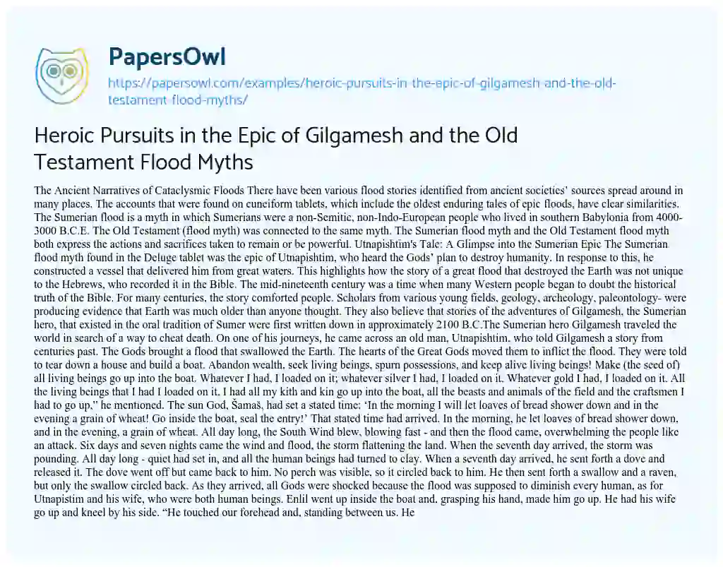 Essay on Heroic Pursuits in the Epic of Gilgamesh and the Old Testament Flood Myths