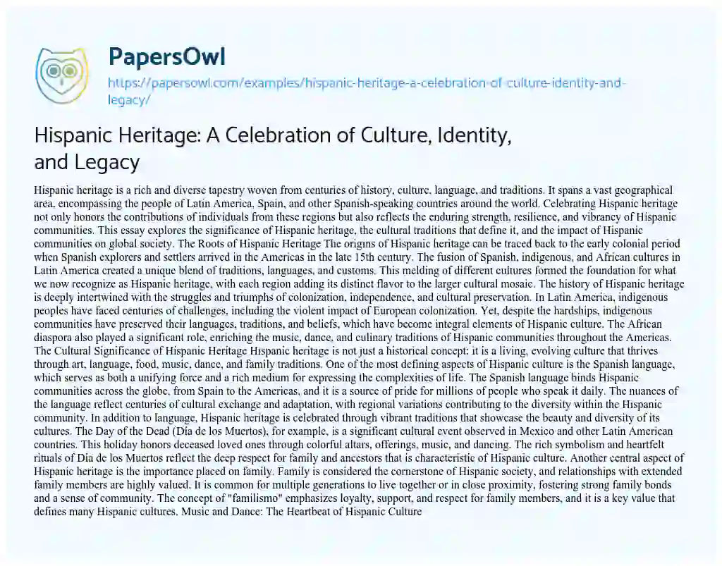 Essay on Hispanic Heritage: A Celebration of Culture, Identity, and Legacy