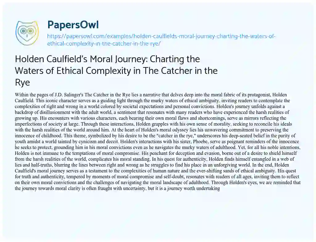 Essay on Holden Caulfield’s Moral Journey: Charting the Waters of Ethical Complexity in the Catcher in the Rye