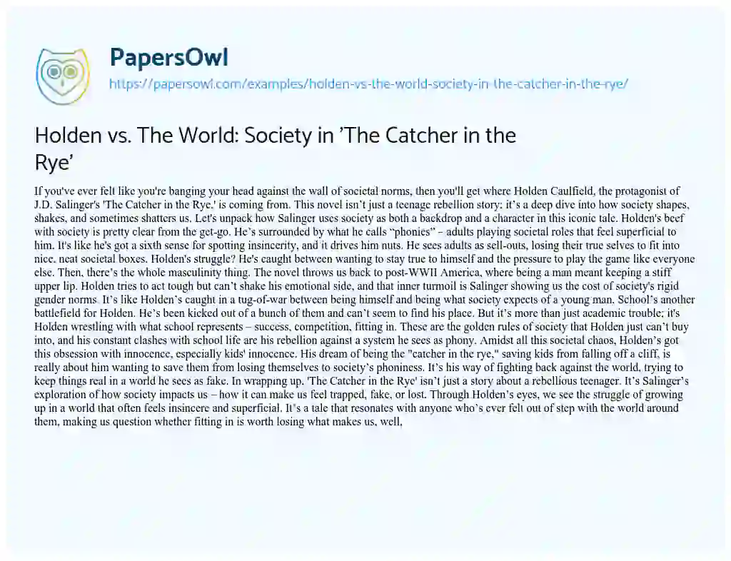 Essay on Holden Vs. the World: Society in ‘The Catcher in the Rye’