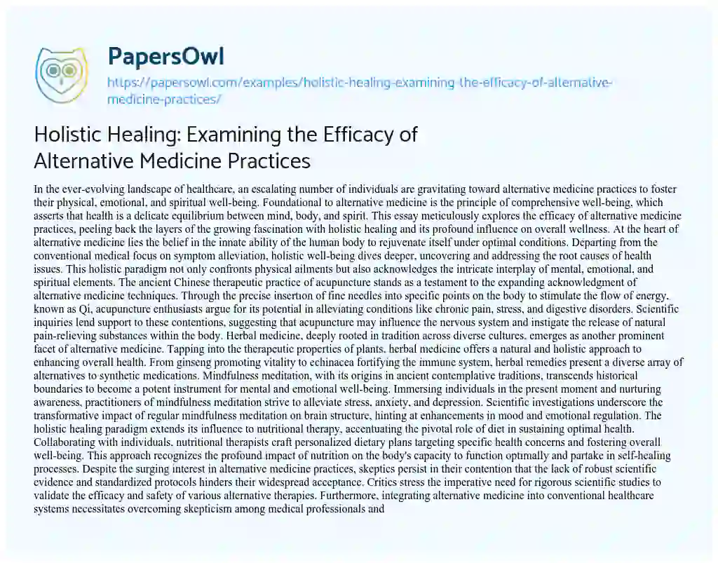 Essay on Holistic Healing: Examining the Efficacy of Alternative Medicine Practices
