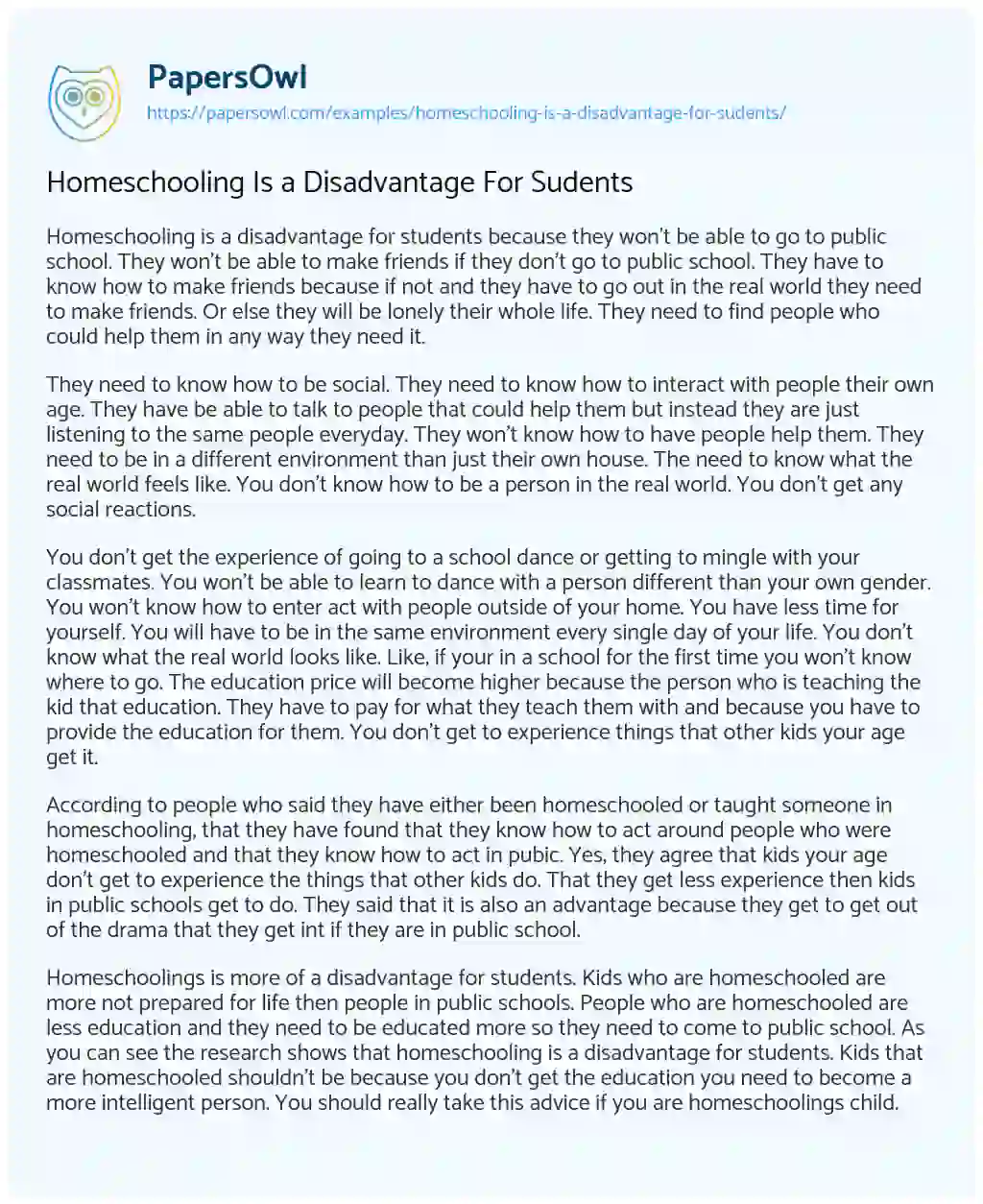 Homeschooling is a Disadvantage for Sudents essay