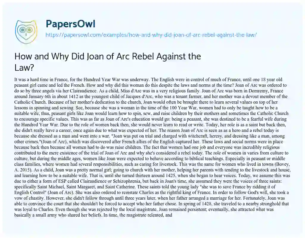 Essay on How and why did Joan of Arc Rebel against the Law?