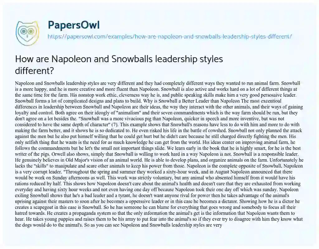 Who is a Better Leader Snowball or Napoleon - Free Essay Examples - 685  Words 