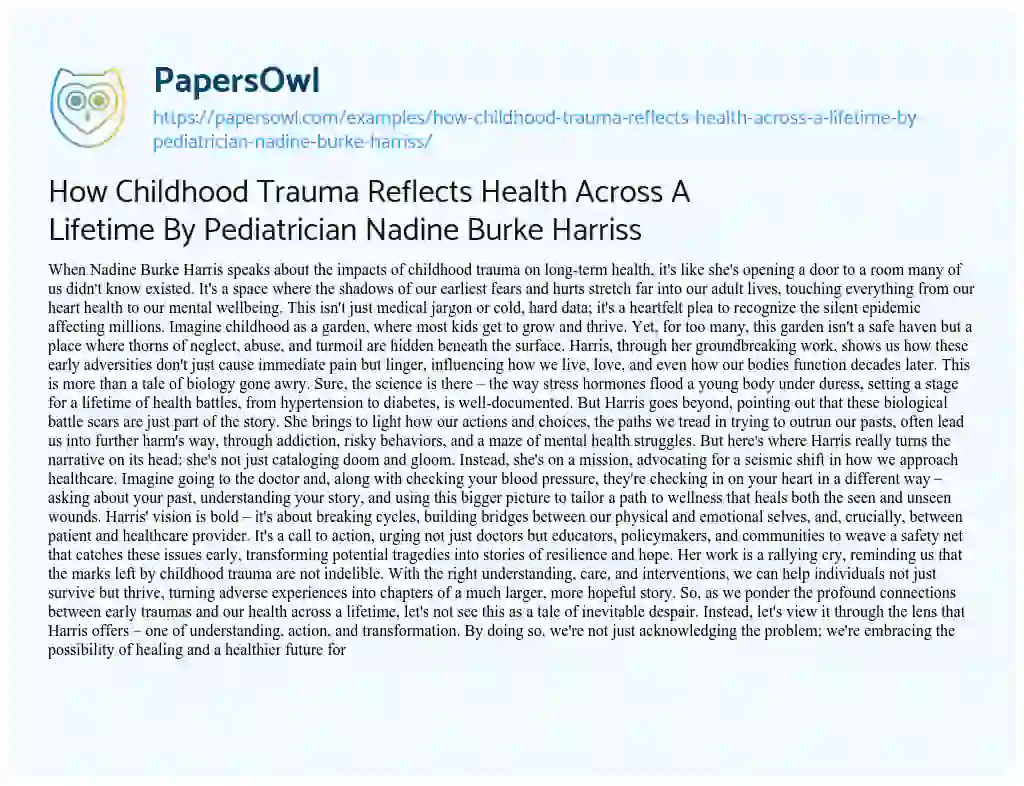 Essay on How Childhood Trauma Reflects Health Across a Lifetime by Pediatrician Nadine Burke Harriss