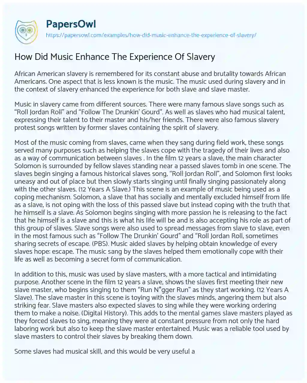 How did Music Enhance the Experience of Slavery essay