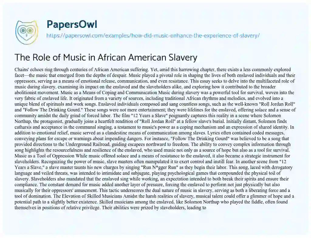 Essay on How did Music Enhance the Experience of Slavery