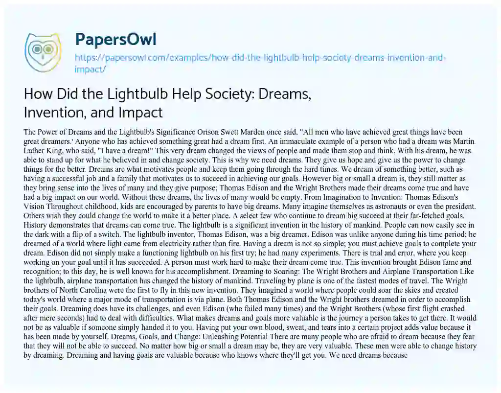 Essay on How did the Lightbulb Help Society: Dreams, Invention, and Impact