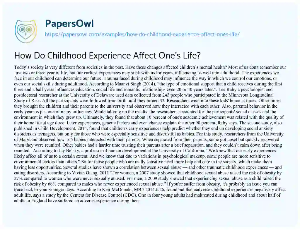 Essay on How do Childhood Experience Affect One’s Life?
