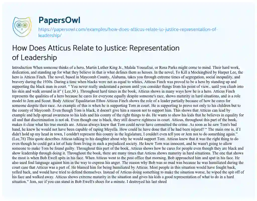 Essay on How does Atticus Relate to Justice: Representation of Leadership